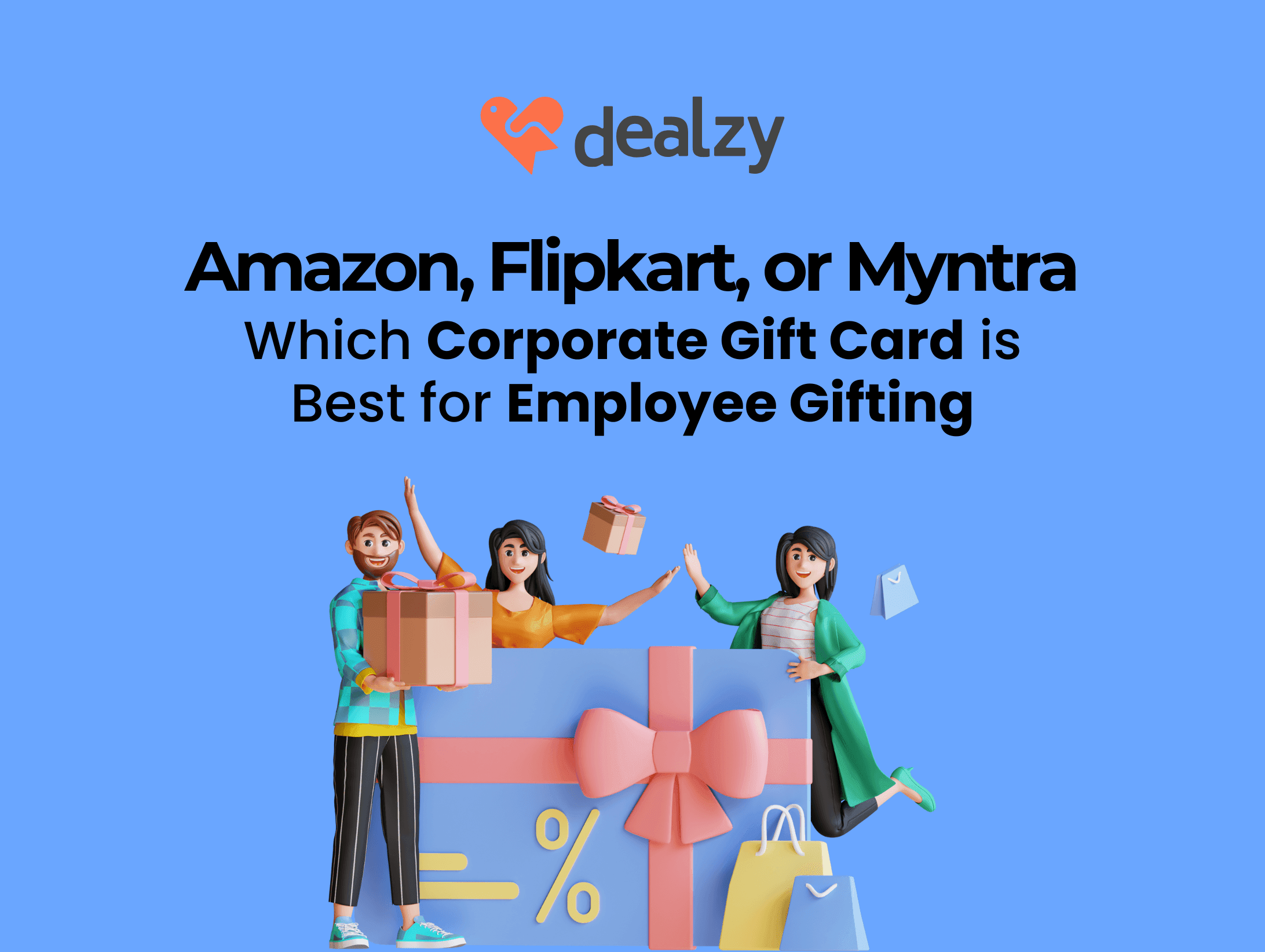 amazon-flipkart-or-myntra-which-corporate-gift-card-is-best-for-employee-gifting