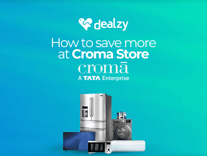 how-to-save-more-at-croma-store