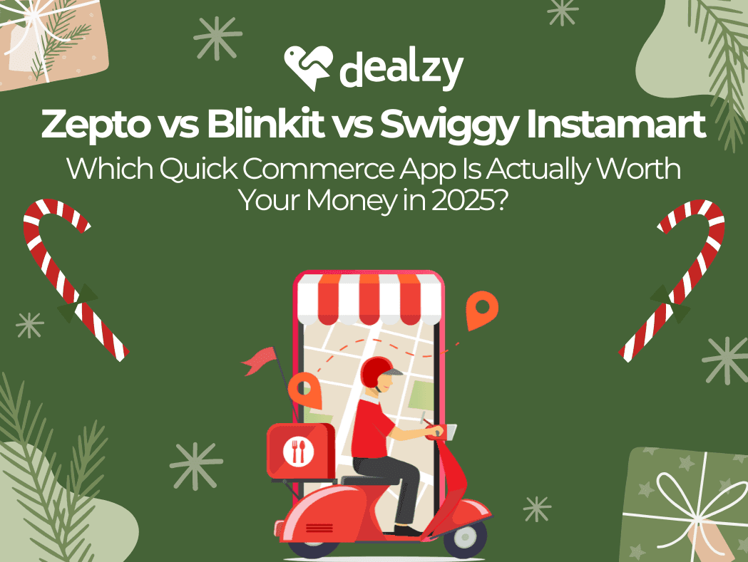zepto-vs-blinkit-vs-swiggy-instamart-which-quick-commerce-app-is-actually-worth-your-money-in-2025